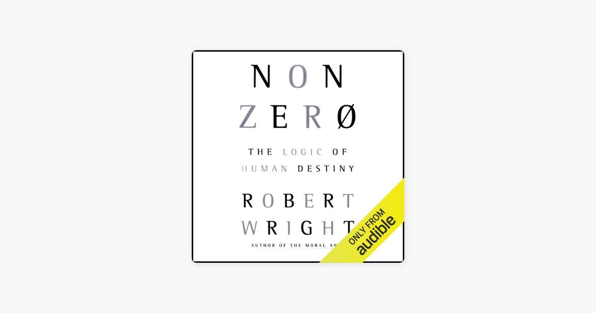 Nonzero:The Logic of Human Destiny