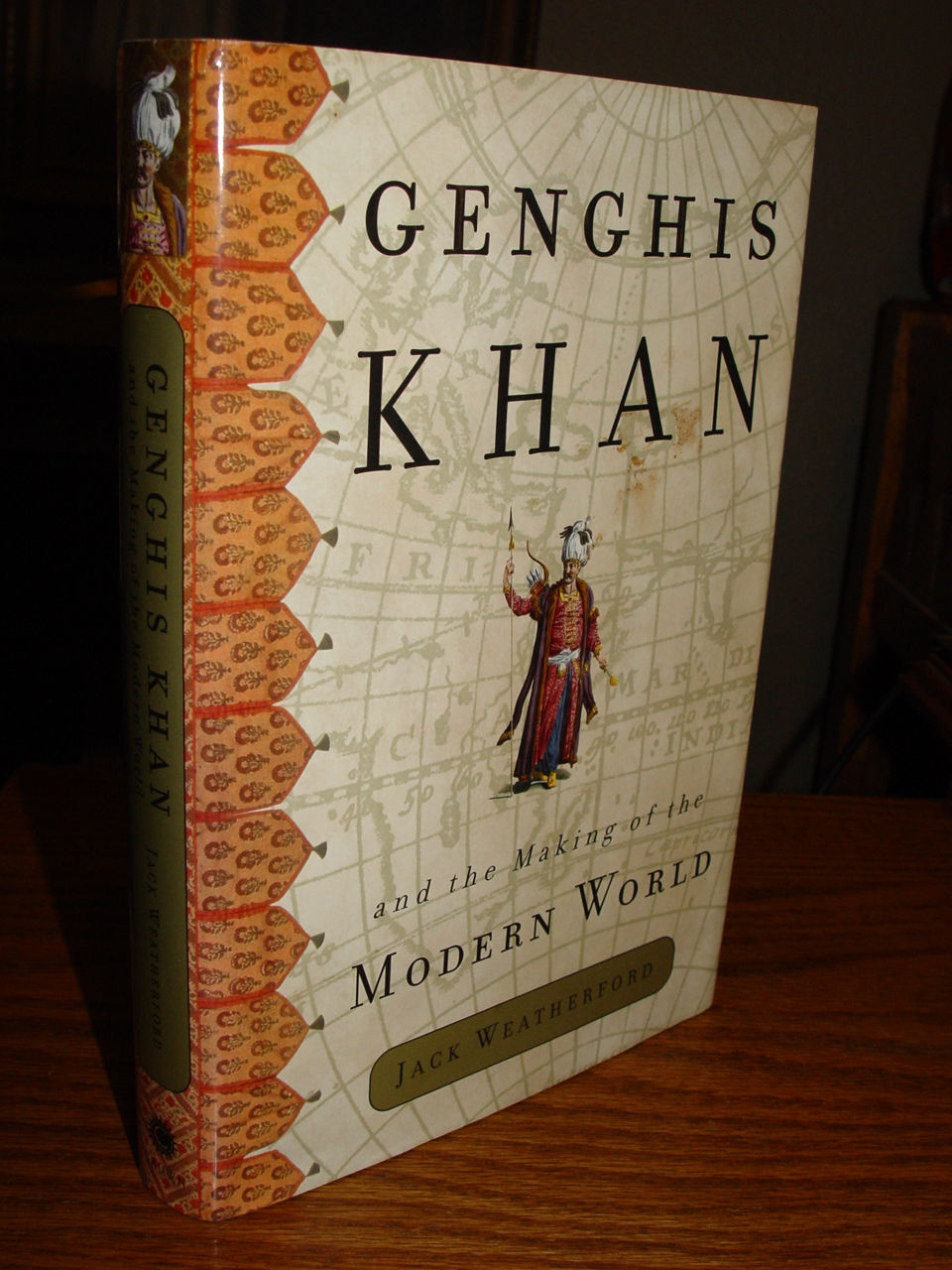 Genghis Khan and the Making of the Modern World