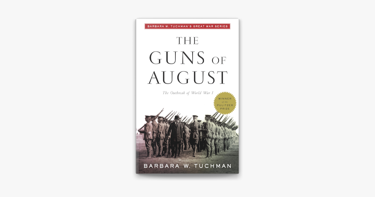 The Guns of August